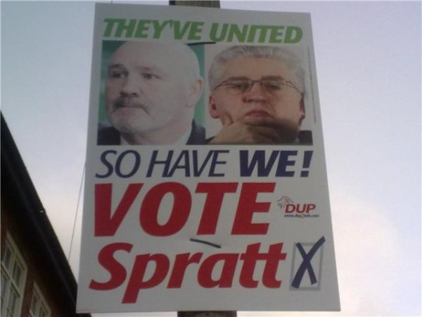 They've united, so have we! Vote Spratt - DUP election poster featuring pictures of SF's Alex Maskey and SDLP's Alasdair McDonnell