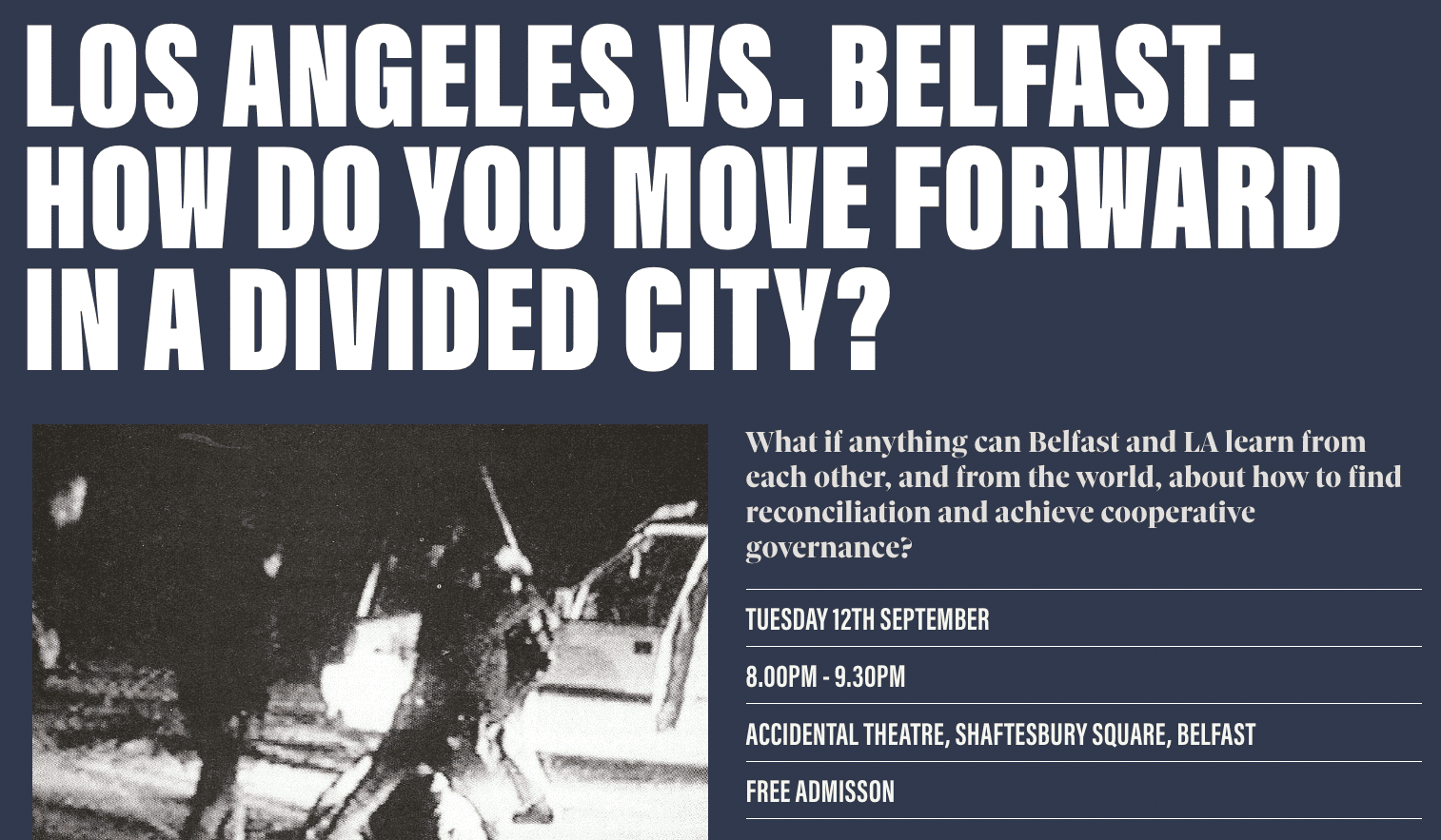 poster for Imagine Belfast event about Los Angeles vs Belfast: How Do you move forward in a divided city?